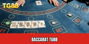 Baccarat TG88